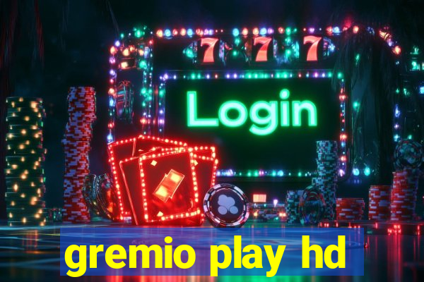 gremio play hd